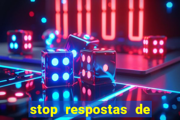 stop respostas de a a z